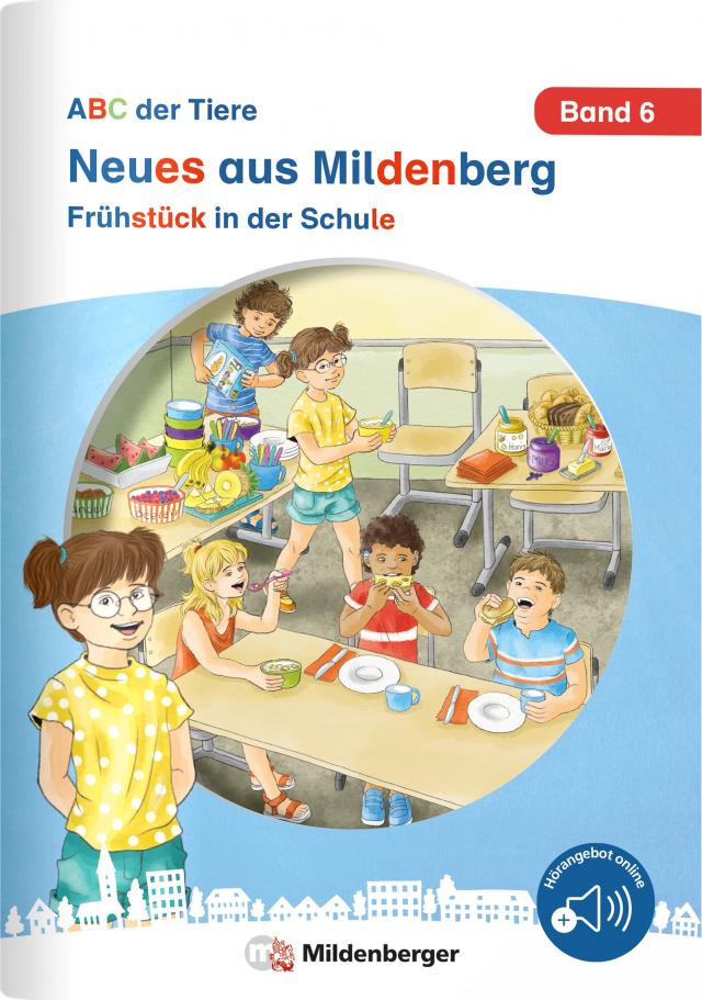 Neues aus Mildenberg – Frühstück in der Schule