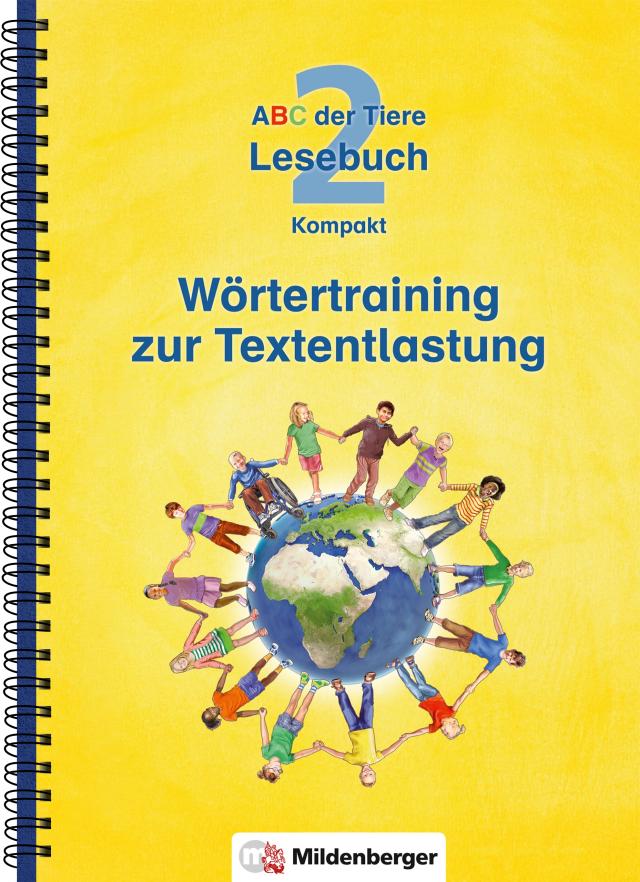 ABC der Tiere 2 - 2. Schuljahr, Lesebuch Kompakt · Wörtertraining zur Textentlastung