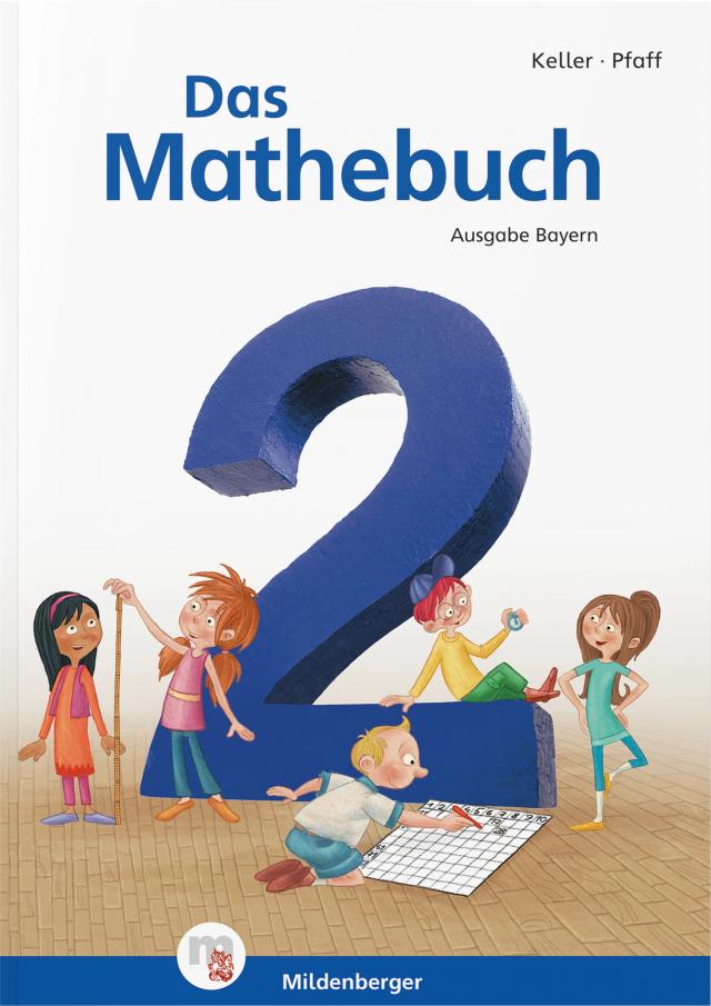 Das Mathebuch 2 – Schulbuch · Ausgabe Bayern