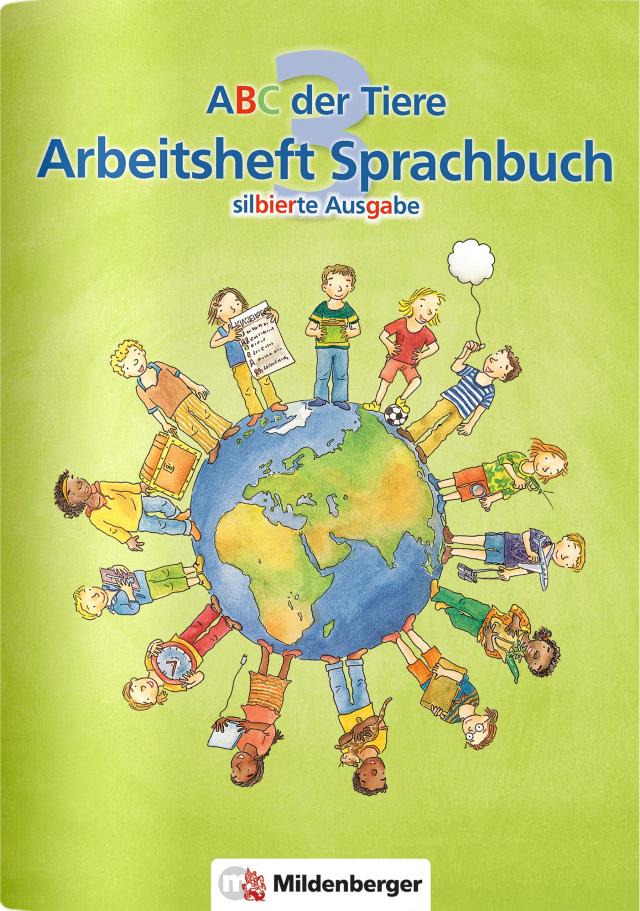 ABC der Tiere 3 – Arbeitsheft Sprachbuch, silbierte Ausgabe