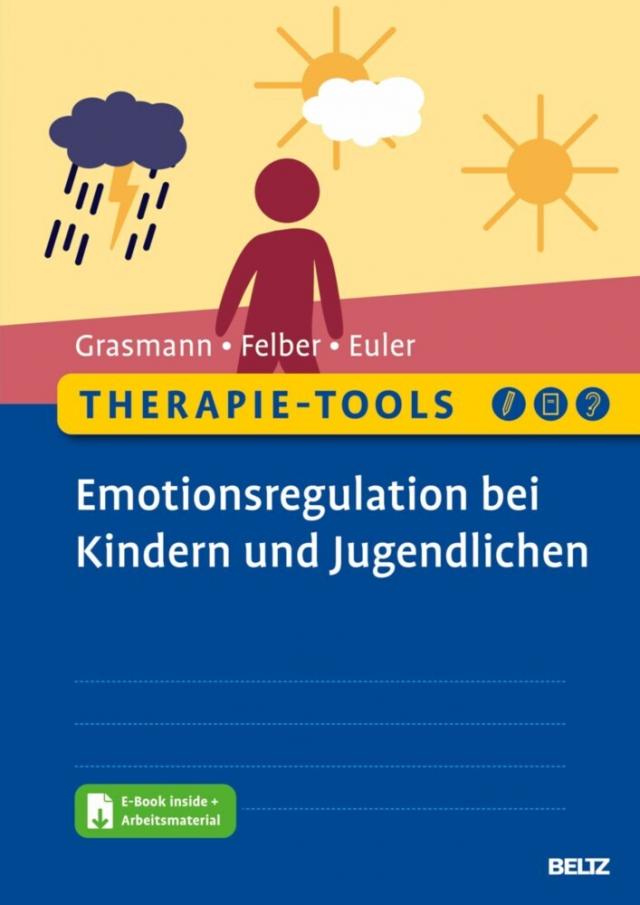 Therapie-Tools Emotionsregulation bei Kindern und Jugendlichen Beltz Therapie-Tools  