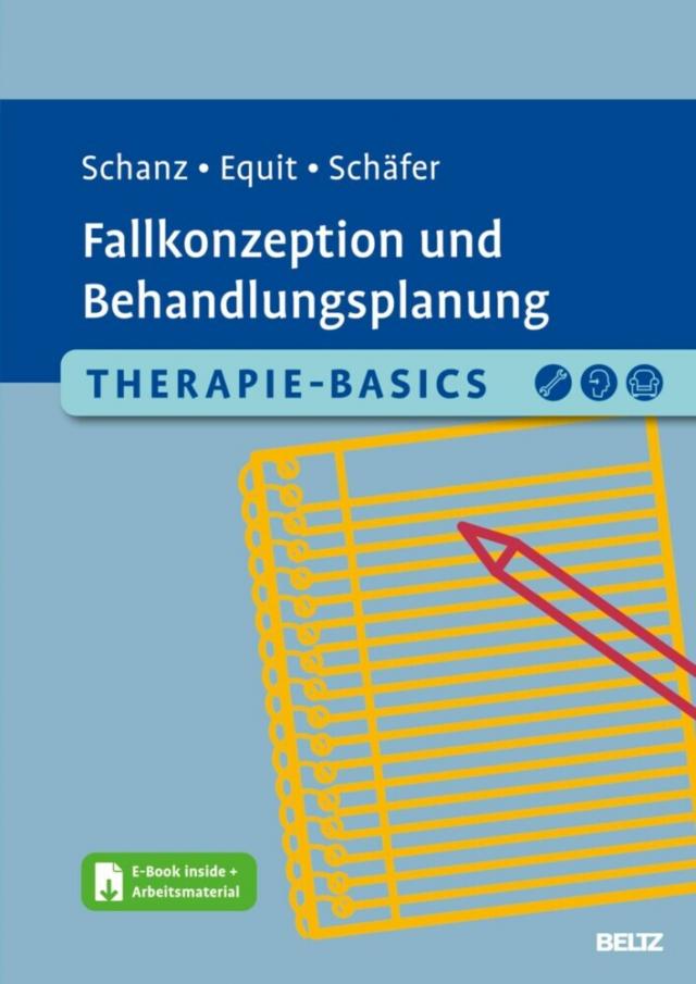 Therapie-Basics Fallkonzeption und Behandlungsplanung Beltz Therapie-Basics  