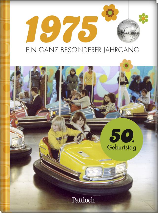 1975 - Ein ganz besonderer Jahrgang