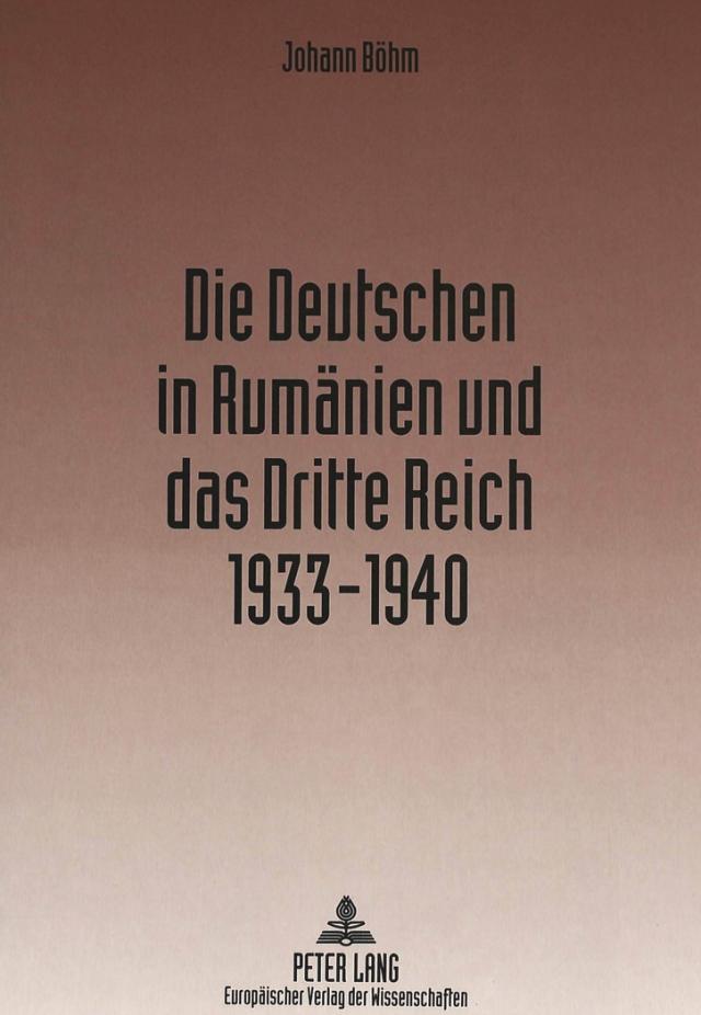 Die Deutschen in Rumänien und das Dritte Reich 1933-1940