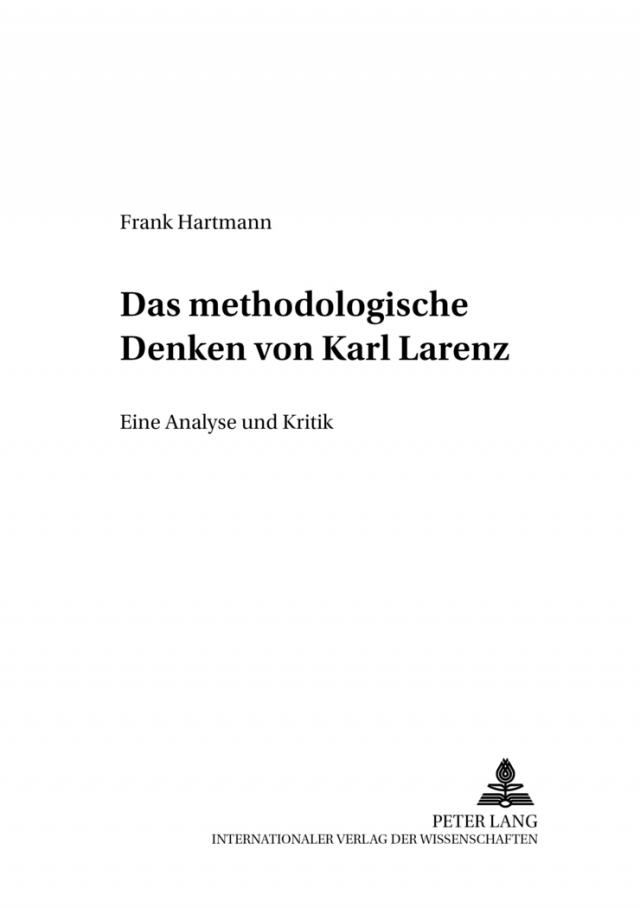 Das methodologische Denken bei Karl Larenz
