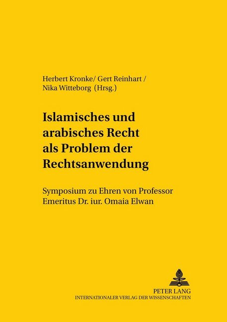 Islamisches und arabisches Recht als Problem der Rechtsanwendung