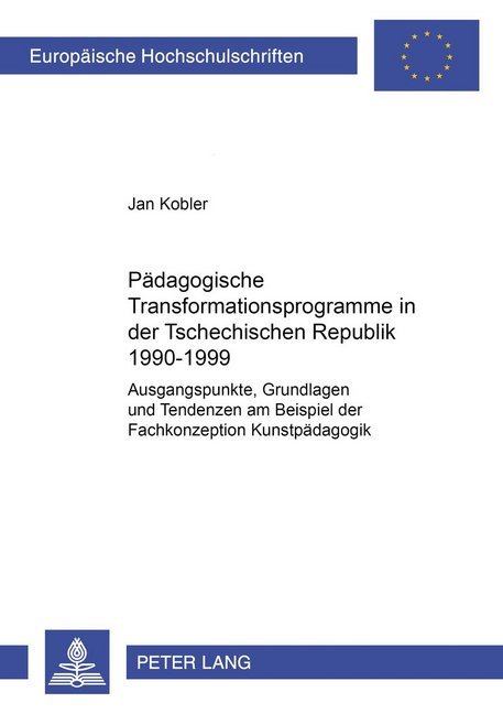 Pädagogische Transformationsprogramme in der Tschechischen Republik 1990-1999