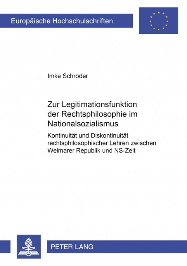 Zur Legitimationsfunktion der Rechtsphilosophie im Nationalsozialismus