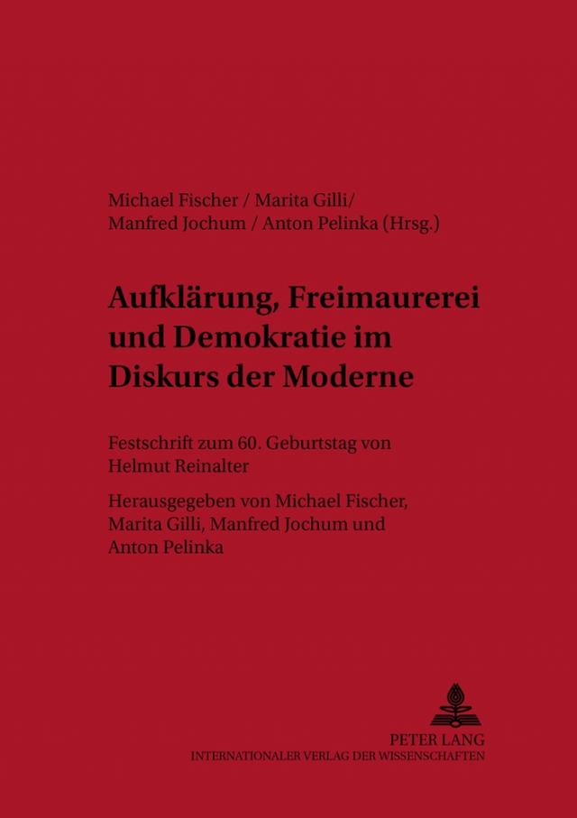 Aufklärung, Freimaurerei und Demokratie im Diskurs der Moderne