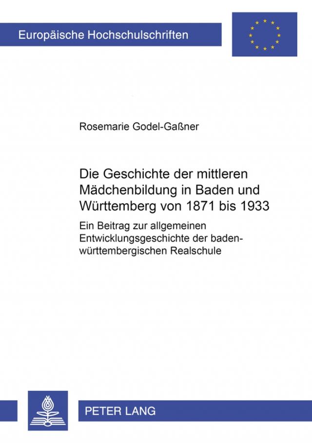 Die Geschichte der mittleren Mädchenbildung in Baden und Württemberg von 1871 bis 1933