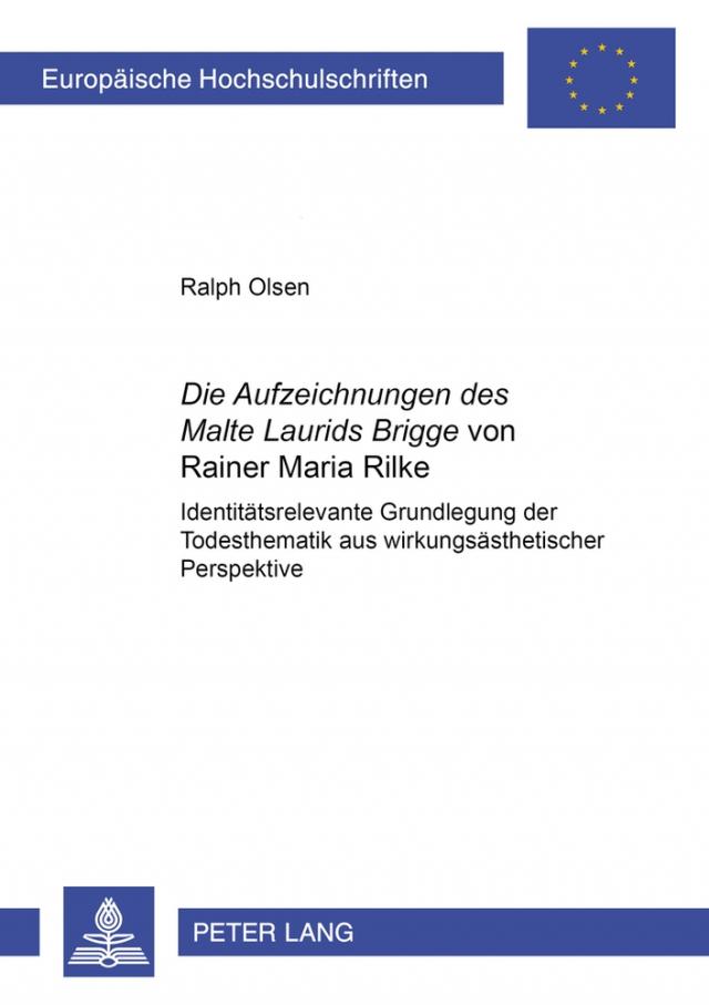 «Die Aufzeichnungen des Malte Laurids Brigge» von Rainer Maria Rilke