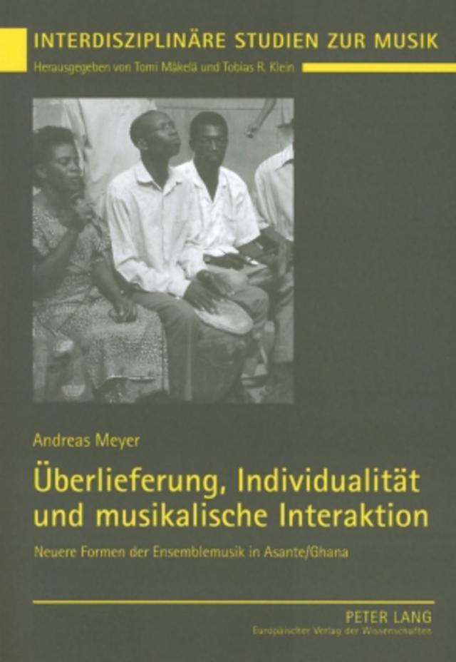 Überlieferung, Individualität und musikalische Interaktion