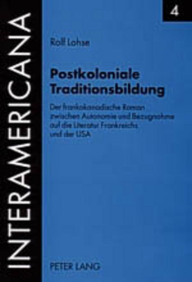 Postkoloniale Traditionsbildung