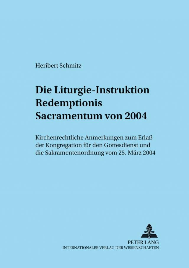 Die Liturgie-Instruktion «Redemptionis Sacramentum» von 2004