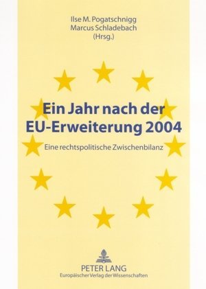 Ein Jahr nach der EU-Erweiterung 2004