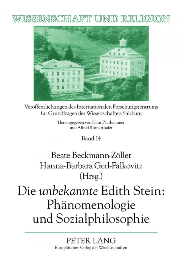 Die «unbekannte» Edith Stein: Phänomenologie und Sozialphilosophie
