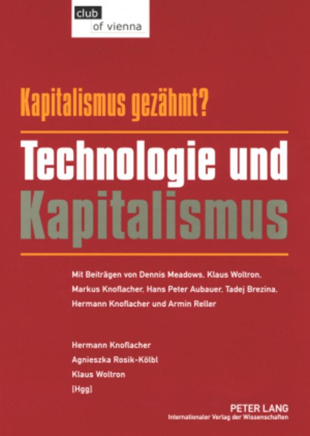 Kapitalismus – gezähmt? Technologie und Kapitalismus