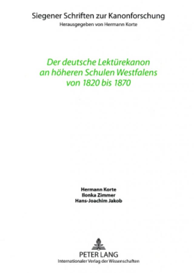 Der deutsche Lektürekanon an höheren Schulen Westfalens von 1820 bis 1870