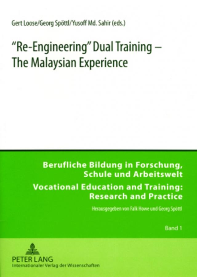 «Re-Engineering» Dual Training – The Malaysian Experience