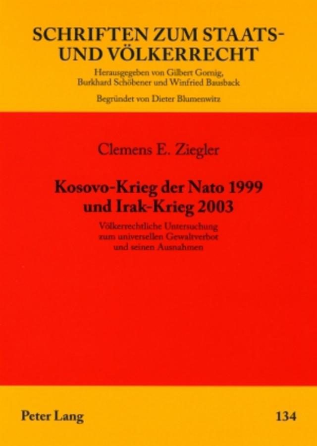 Kosovo-Krieg der Nato 1999 und Irak-Krieg 2003
