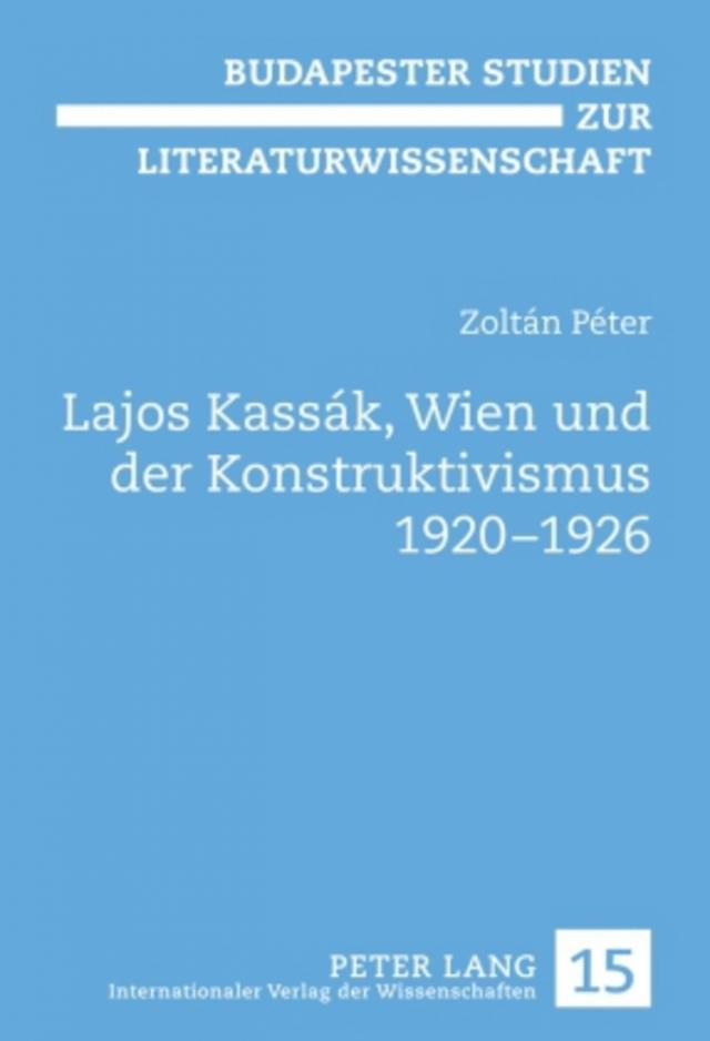 Lajos Kassák, Wien und der Konstruktivismus 1920-1926