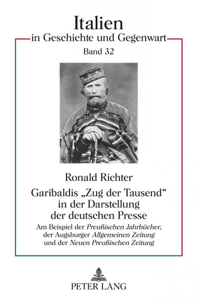 Garibaldis «Zug der Tausend» in der Darstellung der deutschen Presse