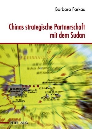 Chinas strategische Partnerschaft mit dem Sudan