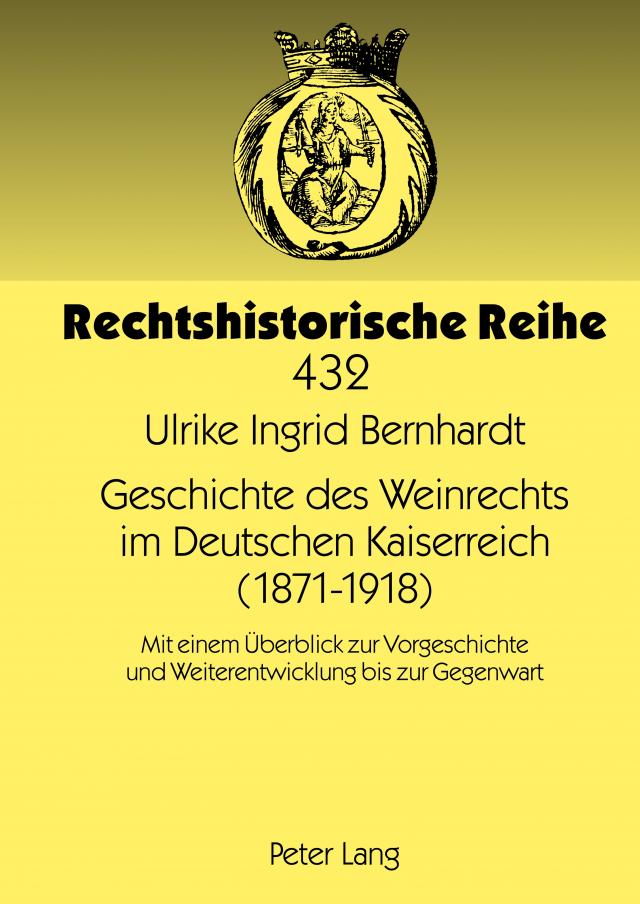 Geschichte des Weinrechts im Deutschen Kaiserreich (1871-1918)