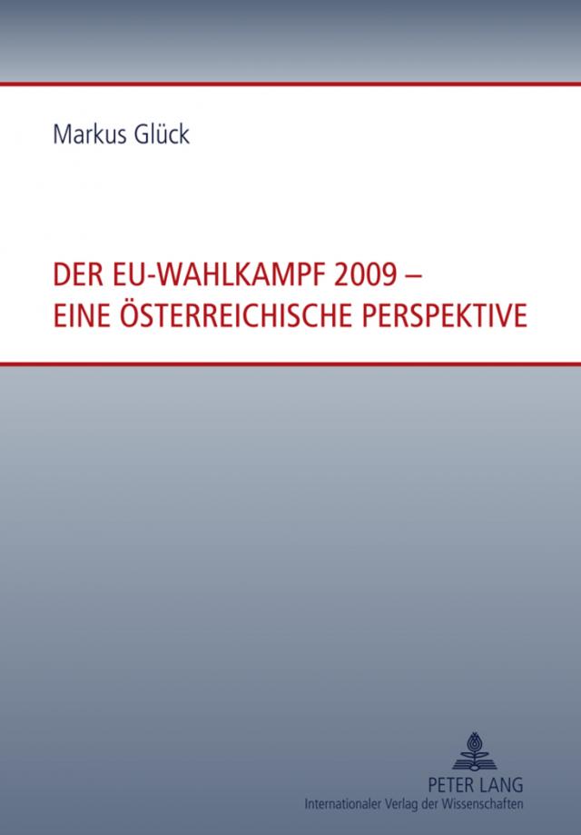 Der EU-Wahlkampf 2009 – eine österreichische Perspektive