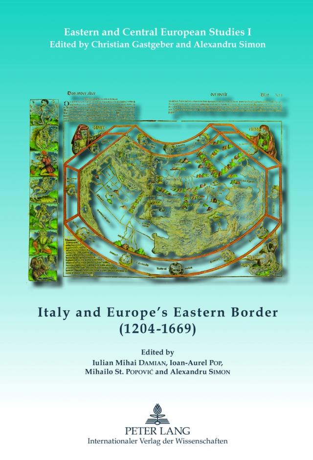 Italy and Europe’s Eastern Border (1204-1669)