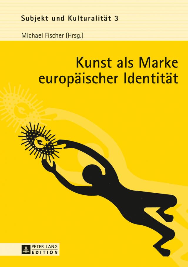 Kunst als Marke europäischer Identität