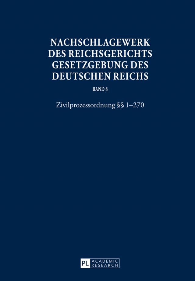 Nachschlagewerk des Reichsgerichts - Gesetzgebung des Deutschen Reichs