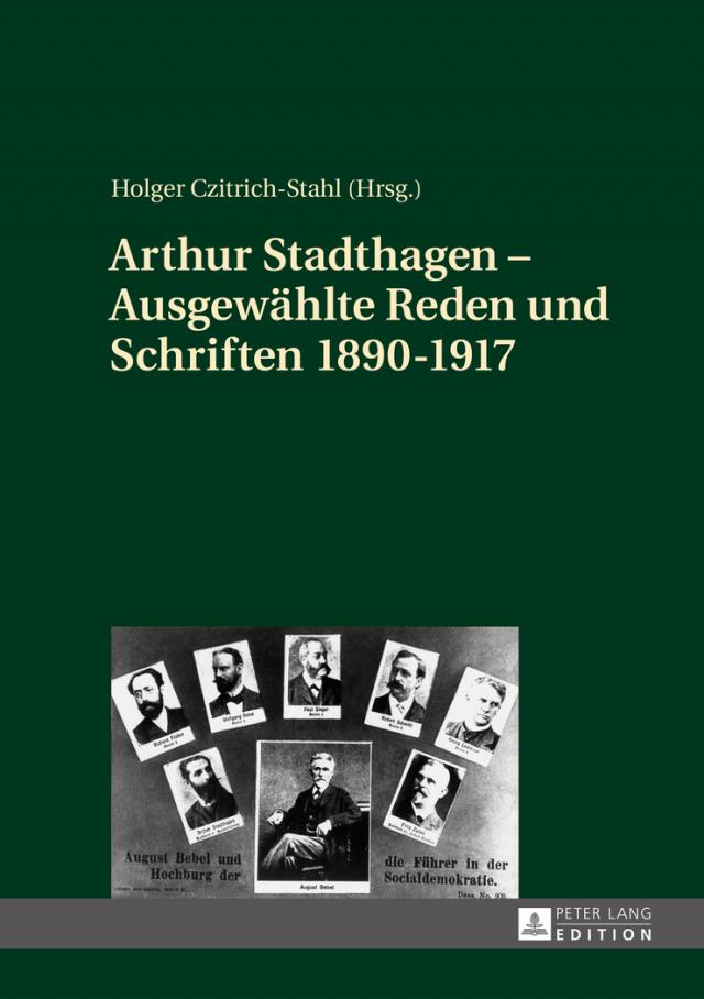 Arthur Stadthagen – Ausgewählte Reden und Schriften 1890–1917