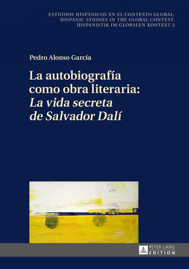 La autobiografía como obra literaria: «La vida secreta de Salvador Dalí»