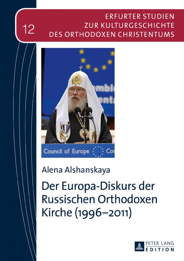Der Europa-Diskurs der Russischen Orthodoxen Kirche (1996¿2011)