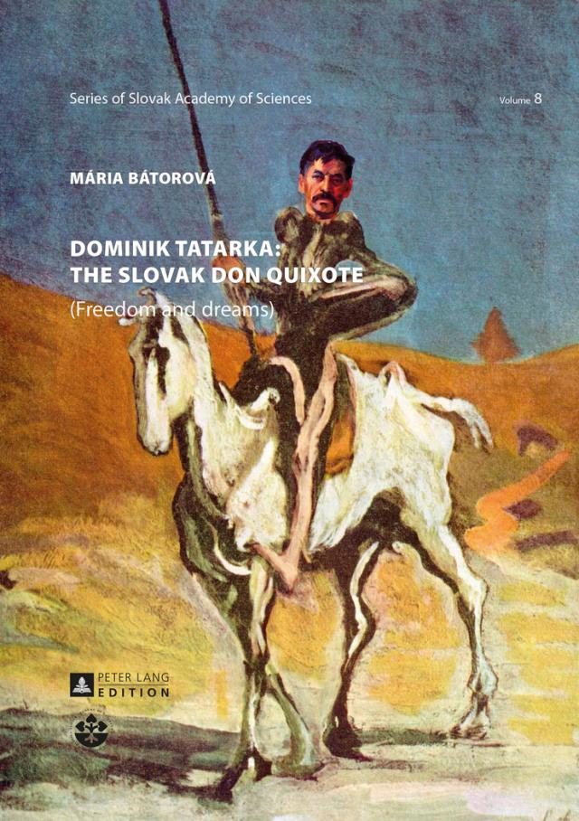 Dominik Tatarka: the Slovak Don Quixote