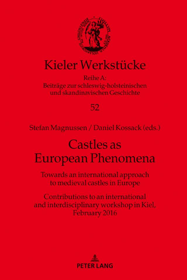 Castles as European Phenomena