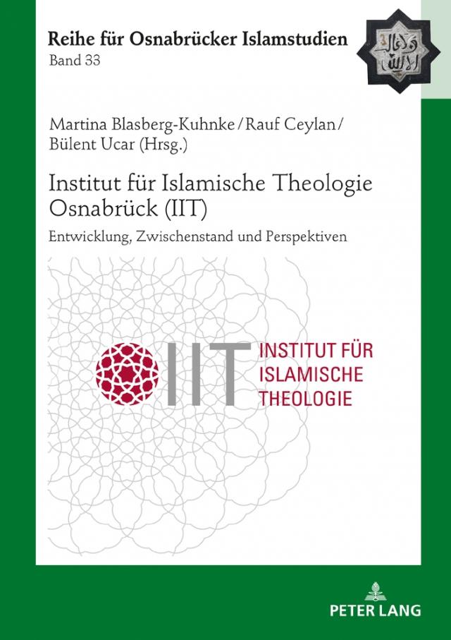 Institut für Islamische Theologie Osnabrück - Entwicklung, Zwischenstand und Perspektiven