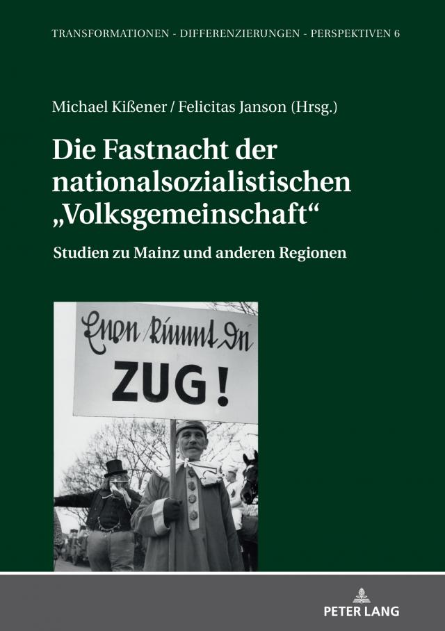 Die Fastnacht der nationalsozialistischen „Volksgemeinschaft“