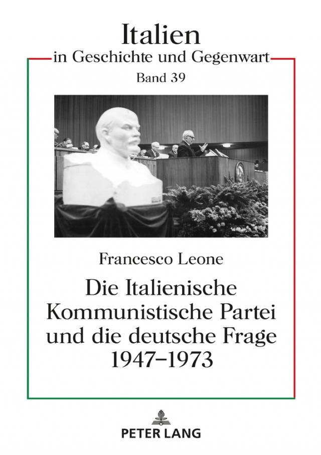 Die Italienische Kommunistische Partei und die deutsche Frage 1947–1973
