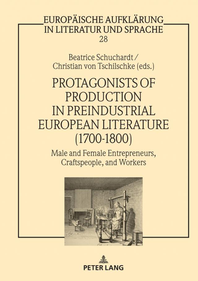 Protagonists of Production in Preindustrial European Literature (1700-1800)