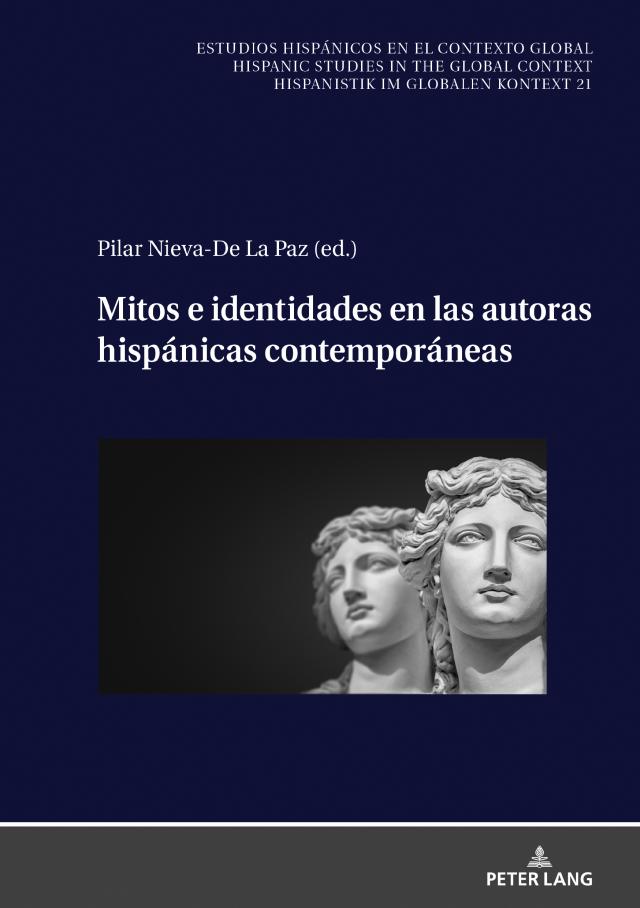 Mitos e identidades en las autoras hispánicas contemporáneas
