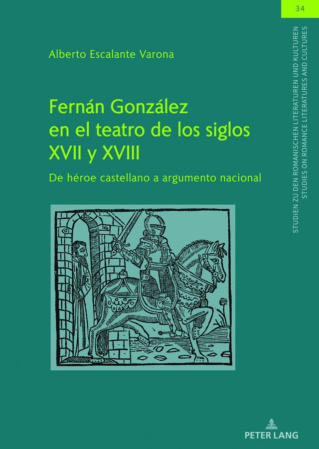 Fernán González en el teatro de los siglos XVII y XVIII