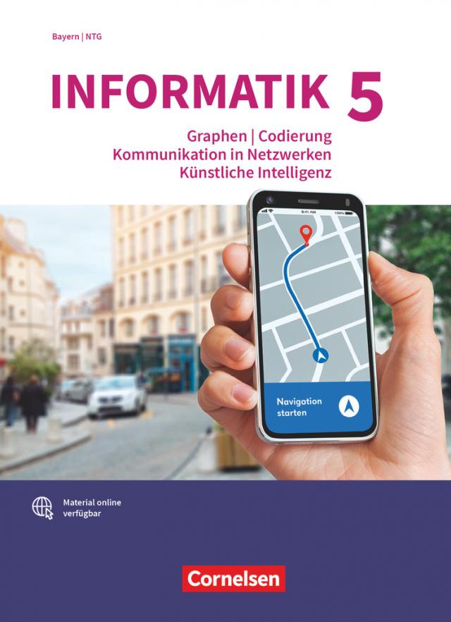 Informatik (Oldenbourg) - Gymnasium Bayern - Ausgabe 2017 - Band 5