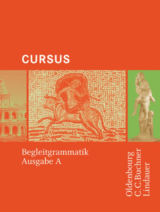 Cursus - Bisherige Ausgabe A, Latein als 2. Fremdsprache