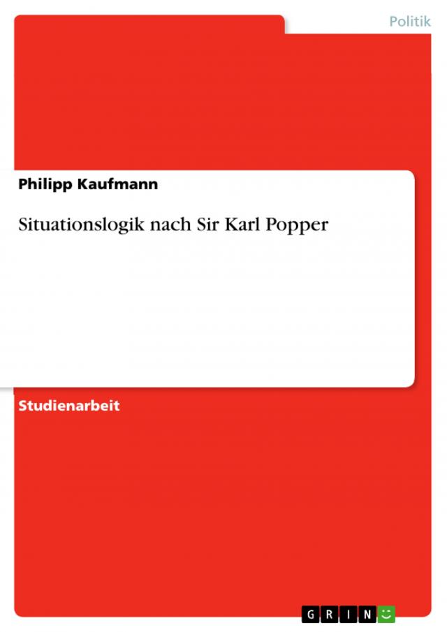 Situationslogik nach Sir Karl Popper