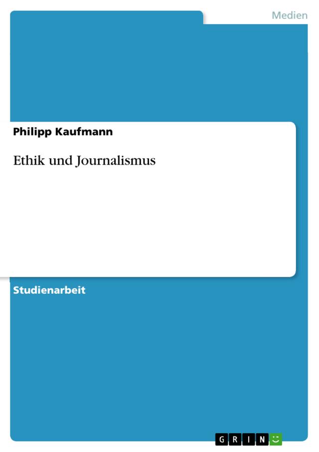Ethik und Journalismus