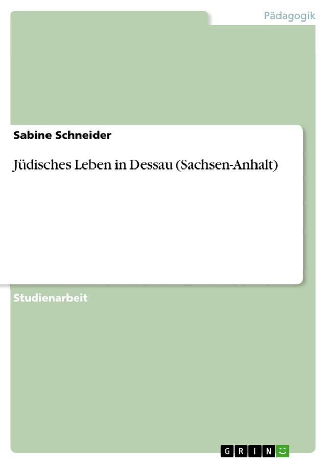 Jüdisches Leben in Dessau (Sachsen-Anhalt)
