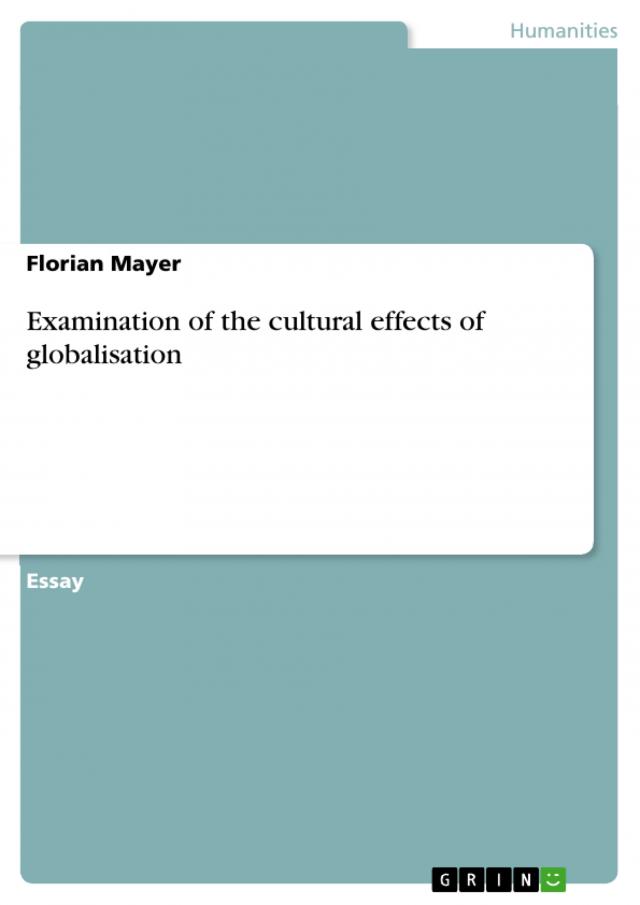 Examination of the cultural effects of globalisation