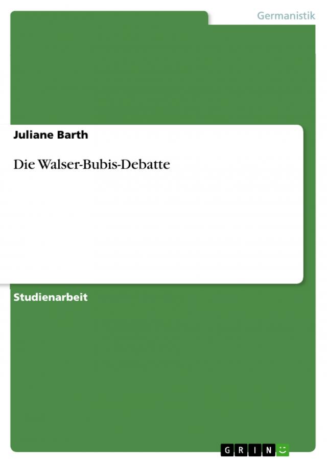 Die Walser-Bubis-Debatte